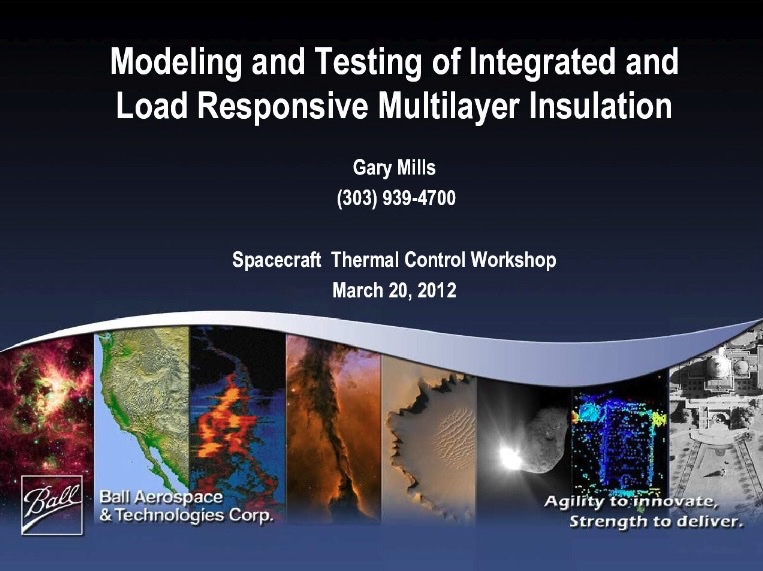 Modeling and Testing of Integrated and Load Responsive Multilayer Insulation – 2012